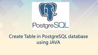 Create Table in PostgreSQL database using JAVA JDBC