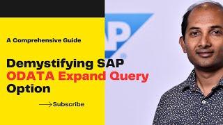 Demystifying SAP OData Expand Query Option: A Comprehensive Guide