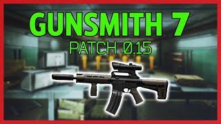 Gunsmith Part 7 - Patch 0.15 Guide