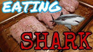 Cooking and Eating Shark