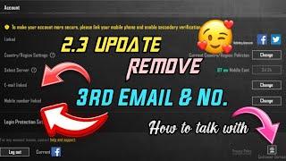 How To Remove 3rd Link Email & No. After (2.3 update)  √ || How To talk With Customer Service PUBG