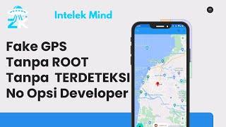 ABSEN ONLINE DARI RUMAH DENGAN FAKE GPS TANPA TERDETEKSI TERBARU 2024