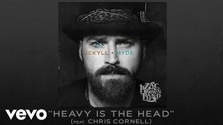 Zac Brown Band ft. Chris Cornell - Heavy Is The Head (Official Audio)