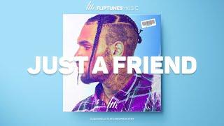 [FREE] "Just a Friend" - Chris Brown x Kid Ink x Ty Dolla $ign Type Beat | RnBass Instrumental