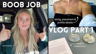 BOOB JOB VLOG PART 1 | sizing & surgery details, preparation, pre-op appointment, tips & advice