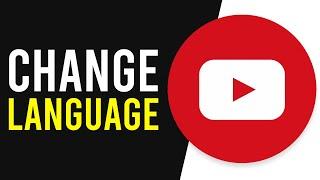How To Change YouTube Language and Country Settings (YouTube App)