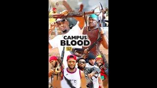 CAMPUS BLOOD COMPLETE 1&2 2022 "zubby michael movies 2022" LATEST NIGERIA MOVIE RELEASED NEW