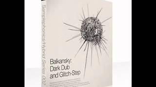 DOWNLOAD FREE Samplephonics Balkansky Dark Dub and Glitch-Step WAV FULL