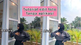 Tutorial edit foto di hp iPhone tanpa Aplikasi- WAW hasilnya menakjubkan