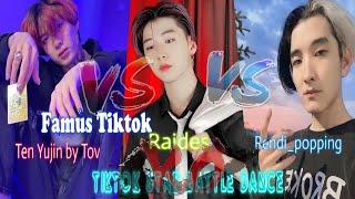 Tiktok Star Battle Ten Yujin @by tov vs Rendi popping vs Raides Tiktok Dance Battle Compilation