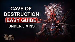 Cave of Destruction Guide in Under 3 Minutes | Throne and Liberty Dungeon Guide