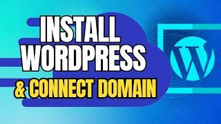 How to Install Wordpress on Cloudways & Connect to Domain