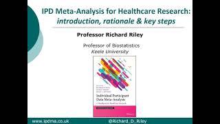 Individual Participant Data (IPD) Meta-Analysis: introduction, rationale, & key steps