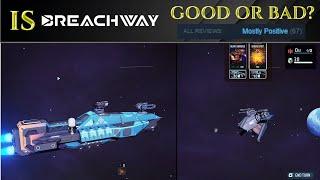 Is BREACHWAY Good Or Bad? Early Access Gameplay Review Test