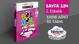 Kavak Ağacı ile Kabak | 1.Sınıf Türkçe | 1.Sınıf 2.Dönem Türkçe Kitabı Sayfa 124 Etkinlik 2