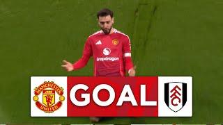 GOAL | Bruno Fernandes | Manchester United 1-1 Fulham | Fifth Round | Emirates FA Cup 2024-25