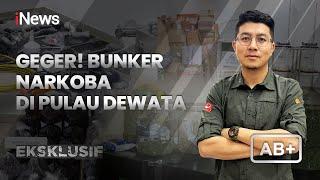 [FULL] Bunker Narkoba di Pulau Dewata, Kesaksian Tangan Kanan Freddy Pratama - AB+ 19/05