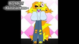 Dizzy dizzy || Animation meme [StarDragon Lore]