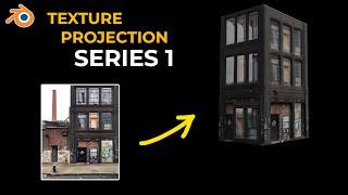 Modeling Buildings in Blender - Texture Projection Series 1