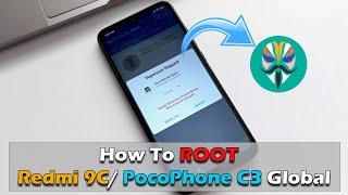 How To ROOT Redmi 9C/ PocoPhone C3 | Global