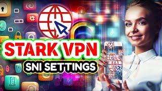 How to setup Stark VPN RELOADED for custom sni host