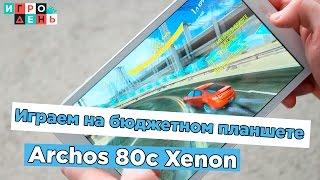 Играем на Archos 80c Xenon