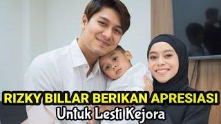 RIZKY BILLAR BERIKAN APRESIASI UNTUK LESTI KEJORA