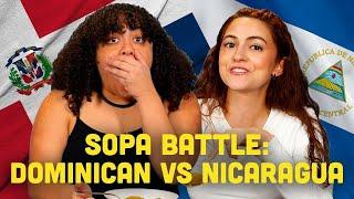 Sopa Battle: Dominican Republic vs. Nicaragua