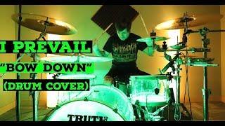I Prevail - Bow Down (Drum Cover) #iprevail #bowdown
