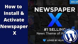 How to Install and activate Newspaper X theme | 100% verified way