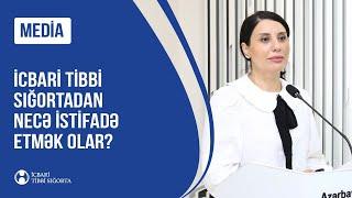 İcbari tibbi sığortadan necə istifadə etmək olar?