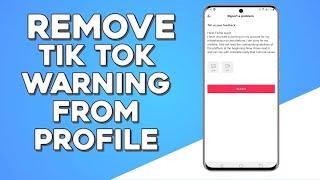 How To Remove Account Warning On Tiktok 2024