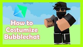 Customize Bubble chat - Roblox
