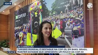 Turismo mundial é destaque na COP 29