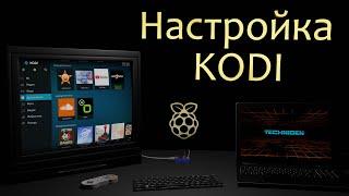 Настройка KODI | плагин YouTube | 4K видео | управление с Android смартфона | Raspberry Pi образ