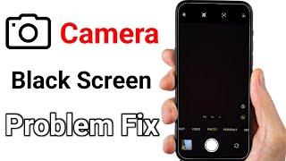 Mobile camera not working black screen problem Android | phone camera black screen problem fix solve
