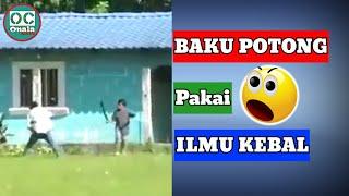 AKSI BAKU POTONG TEREKAM JELAS KAMERA || Pakai Ilmu Kebal