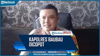 Viral, Kapolres Baubau Dicopot Kasus Hubungan Khusus Istrinya dengan Kasatlantas