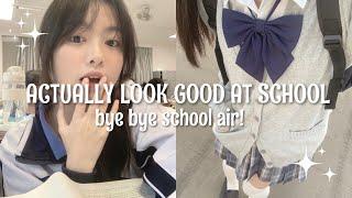 how to ACTUALLY look good at school ️ | maintain a clean and neat appearance