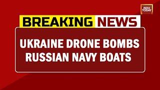 Ukraine Drone Bombs Russian Navy Boats, Dramatic Images Of Explosion From Black Sea | Breaking News