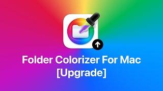 How to Customize Folders on Mac: Easy Folder Colorizer 