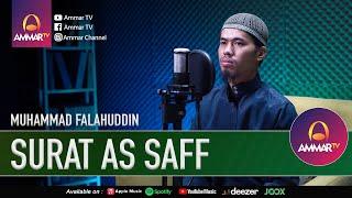 SURAT AS SAF || MUHAMMAD FALAHUDDIN || MUROTTAL JUZ 28