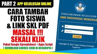 TAMBAH FOTO & LINK DOWNLOAD PDF KETERANGAN LULUS RIBUAN SISWA - PART 2 - APP PENGUMUMAN KELULUSAN