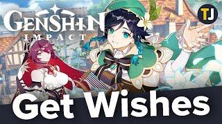 How to Get Wishes in Genshin Impact