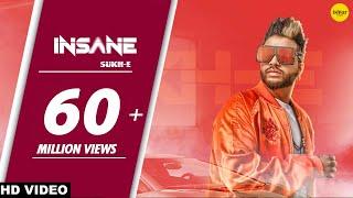 Insane (Full Song)  Sukhe - Jaani - Arvindr Khaira - Ishtar Punjabi -Punjabi Song