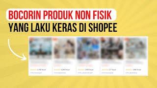 15 PRODUK NON FISIK DI SHOPEE INI YANG PASTI LARIS UNTUK DIJUAL !