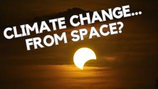 Does Space Control Our Climate? - Ask a Spaceman!