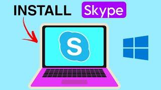 How to Download & Install Skype on Windows 10