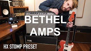 BETHEL AMPS HX STOMP PRESET - David Hislop [BETHEL MUSIC] official preset & tutorial AC30 & PROSONIC