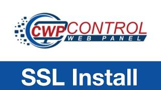Centos Control Web Panel (CWP) SSL Install and Configuration